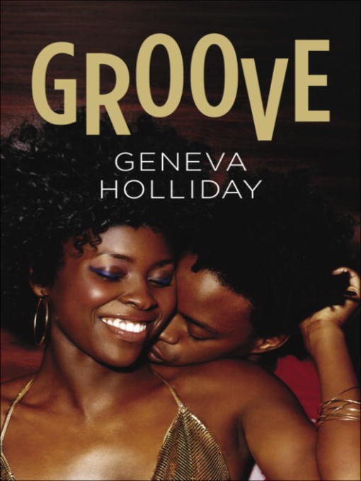 Title details for Groove by Geneva Holliday - Wait list